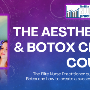 The Aesthetics and Botox Clinic Course